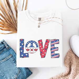 Patriotic LOVE Peace Sign T-Shirt: 4th of July USA Flag Comfort Colors Tee