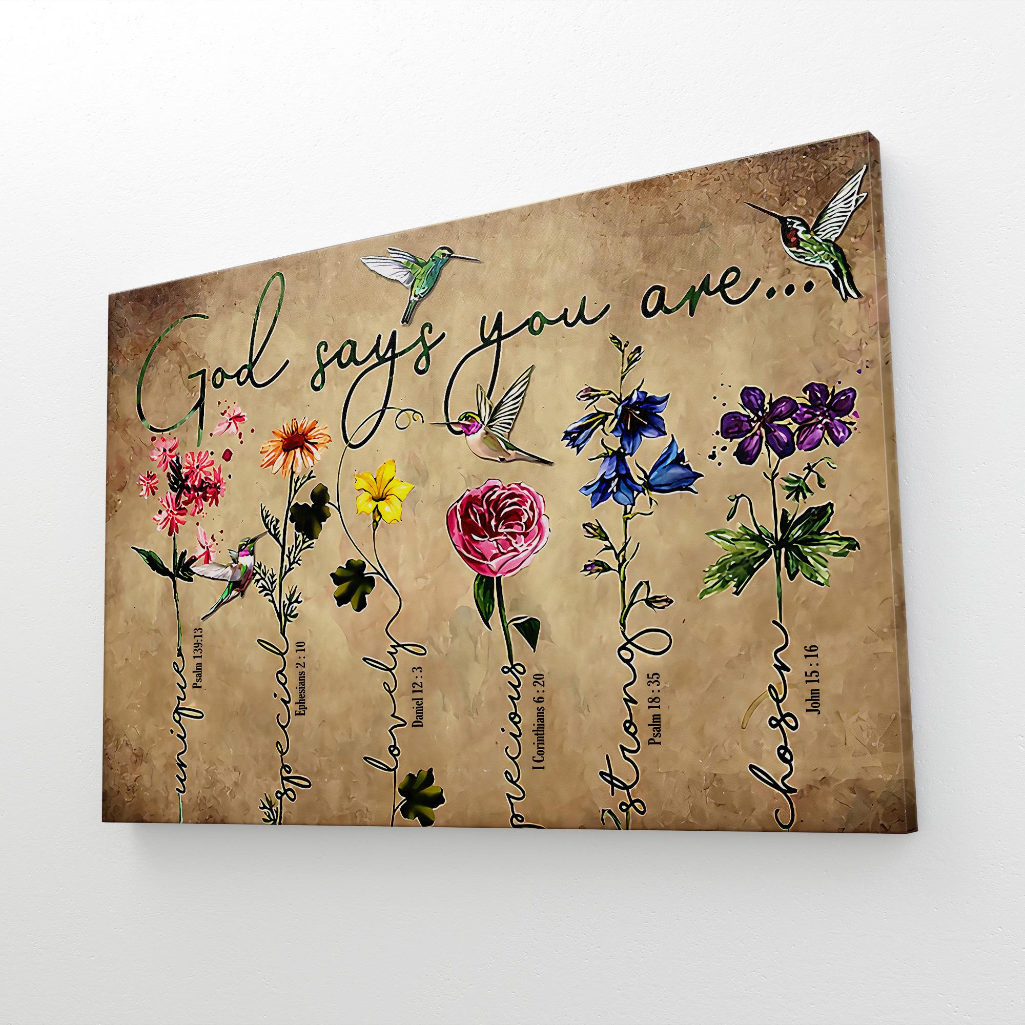 God Says You Are Unique Special Lovely Precious Strong Chosen Canvas ...