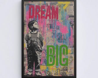 Leinwandbild mit dem Zitat „Träume groß“, inspirierendes Street-Art-Poster, motivierendes Wandbild für Studenten, Bürodekoration für Unternehmer, Abschlussposter
