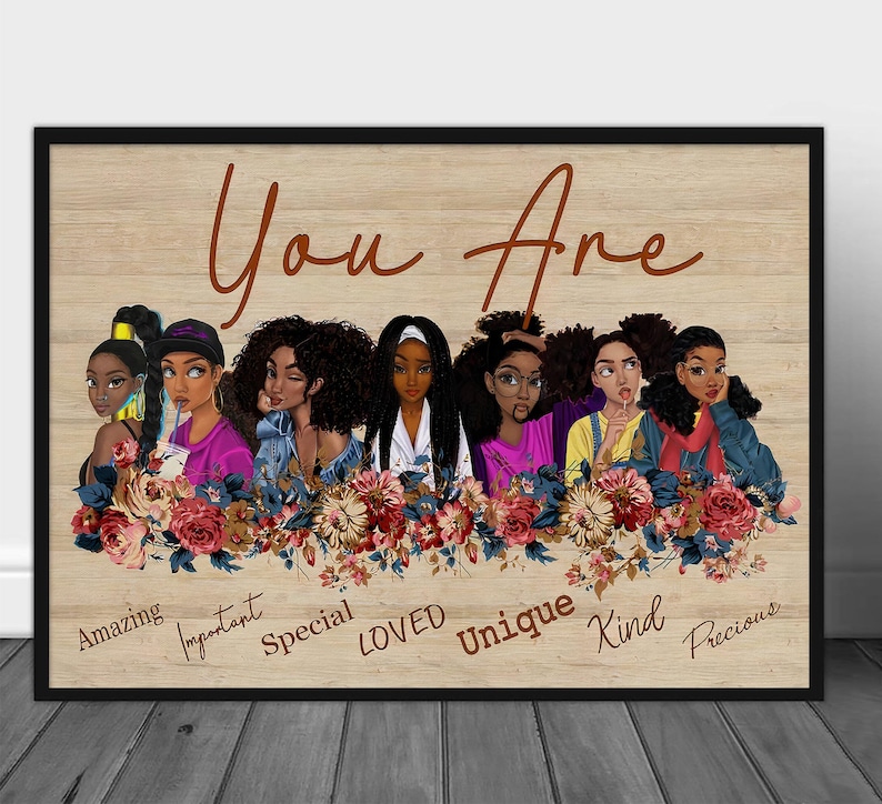 You Are Amazing Loved Unique Black Woman Art Canvas, African American Girl Magic Poster, Inspirational Self Love Decor, Empowerment Quote Wall Art Print