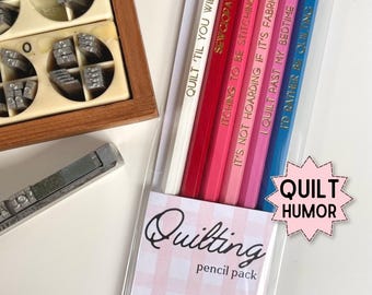 Quilting Pencil Set of 6, Funny Sewing Pencils, Gift for Quilters & Sewists, Quilting Lover Stationery, Crafter Gift, Quilter Gift Idea