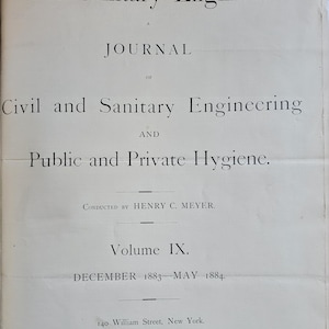 Könnte beinhalten: Titelseite der Zeitschrift "The Sanitary Engineer", die sich mit Tiefbau und Sanitärtechnik sowie öffentlicher und privater Hygiene befasst. Die Titelseite enthält die Bandnummer, die Daten und Adressen in New York und London.