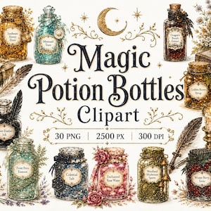 May include: A collection of digital clipart featuring various glass potion bottles with labels like Midnight Lavender Oil and Unicorn Nectar, surrounded by feathers, books, and crystals. The central text reads Magic Potion Bottles Clipart 30 PNG 2500 PX 300 DPI.