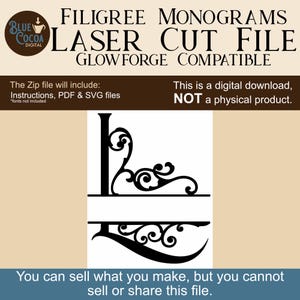 May include: Black laser cut file for filigree monograms, compatible with Glowforge. The digital download includes instructions, PDF, and SVG files. The image shows the letter "L" with decorative scrollwork. The text states, "You can sell what you make, but you cannot sell or share this file."