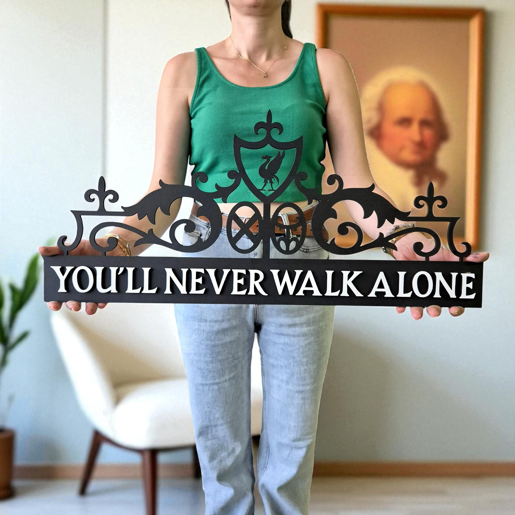 You'll Never Walk Alone Wooden Sign: Inspirational Football Fan Art