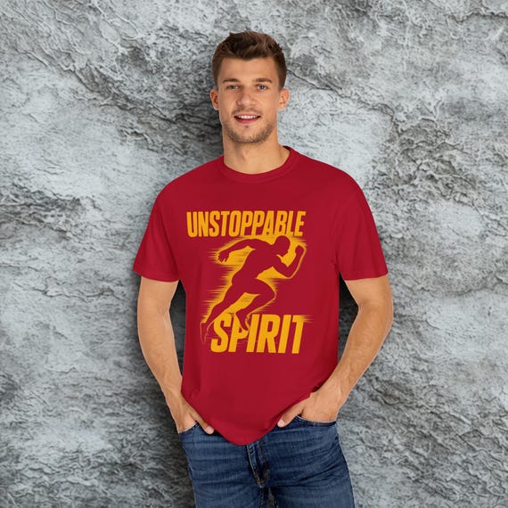 Unstoppable Spirit Tee Gym Shirt Motivational T Shirt Comfort