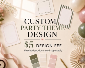 Custom Birthday Party Theme Design Fee, Personalized Invitations & Matching Party Decor