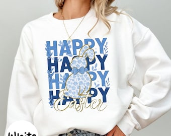 Happy Easter Sweatshirt, Womens Easter Shirt, Rabbit Sweatshirt, Bunny Sweatshirt, Funny Easter Sweater, Easter Gift, Cute Easter Shirt