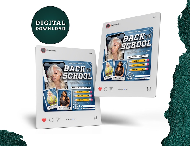 May include: Two social media post mockups with a "Back to School" theme. Each post features a photo of a woman with blonde hair, the text "Back to School", and a section for deals. A green circle with "Digital Download" is in the upper left.