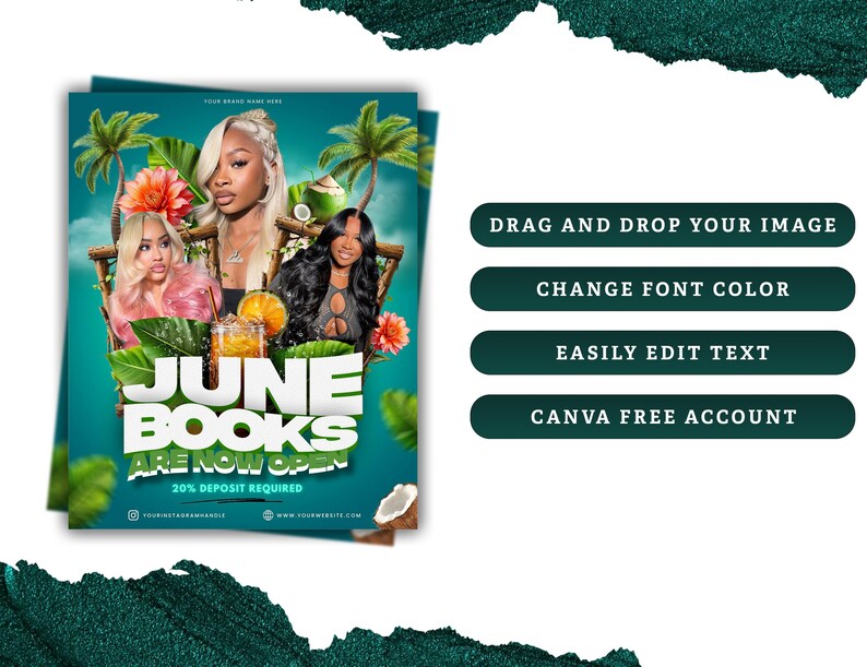 May include: A teal flyer with the text "June Books Are Now Open" and "20% Deposit Required." The flyer features three women, tropical foliage, and the words "Drag and Drop Your Image," "Change Font Color," "Easily Edit Text," and "Canva Free Account."
