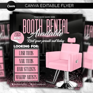 May include: A pink and black flyer with the text "Booth Rental Available" and "Rent your private suit today." It also says "Looking for: Lash Techs, Nail Techs, Hair Stylists, Makeup Artists." A pink salon chair is in the image.