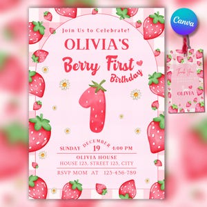 May include: Pink strawberry-themed birthday invitation with the text "Olivia's Berry First Birthday." The invitation includes a large number one shaped like a strawberry, surrounded by strawberry illustrations and the date, time, and location.