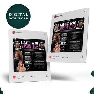 May include: Two social media-style graphics promoting a "Lace Wig Master Class." The graphics feature images of women with lace wigs, along with text indicating investment and deposit amounts, and a date. A green circle with "DIGITAL DOWNLOAD" is in the upper left.