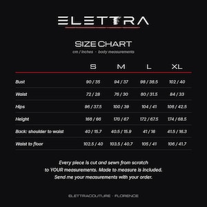 May include: A black size chart for Elettra with white text. It lists body measurements in cm and inches for sizes S, M, L, and XL, including bust, waist, hips, height, back, and waist to floor. It states pieces are cut and sewn to measurements.