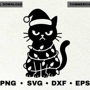 May include: Black cat illustration wearing a Santa hat and wrapped in Christmas lights. The cat has an angry expression. Text includes "DIGITAL DOWNLOAD", "COMMERCIAL USE", and file types: PNG, SVG, DXF, EPS.