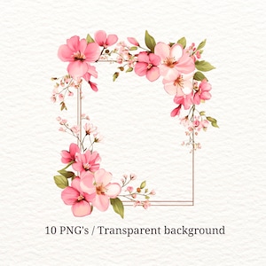 Könnte beinhalten: Ein Aquarell-Blumenrahmen mit rosa Blüten und grünen Blättern. Die Blumen sind um einen rechteckigen Goldrahmen angeordnet. Der Text "10 PNG's / Transparent background" befindet sich unten.