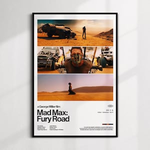 May include: A framed poster for the film "Mad Max: Fury Road" featuring three scenes from the movie. The poster has a black frame and includes the film's title and credits in white text. The scenes depict desert landscapes and vehicles.