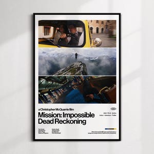 May include: A framed movie poster for "Mission: Impossible - Dead Reckoning" featuring action scenes. The poster has a black border and includes the film's title and credits. The top section shows a yellow vehicle.