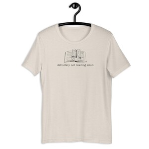 Definitely Not Reading Smut Unisex T-Shirt Bookish BookTok