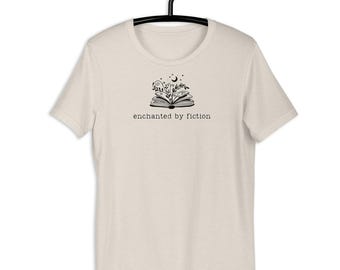 Enchanted By Fiction Unisex T-Shirt Bookish BookTok