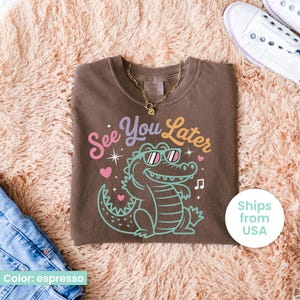Comfort Colors® See You Later Alligator Teacher Shirt, Last Day of School Tee, End of Year Teacher TShirt, Teacher Summer Gift, Teacher Gift