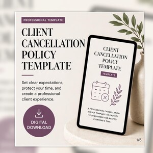 Könnte beinhalten: Eine digitale Vorlage für eine Kundenstornierungsrichtlinie. Das Design zeigt den Text "Client Cancellation Policy Template", ein Kalendersymbol und einen Zweig mit Blättern. Die Vorlage soll klare Erwartungen setzen und Zeit schützen.