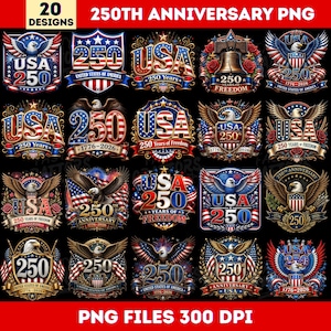 May include: A collection of 20 patriotic designs celebrating the 250th anniversary. Each design features the text "USA 250" with elements like eagles, flags, and the Liberty Bell. The designs are in red, white, and blue.