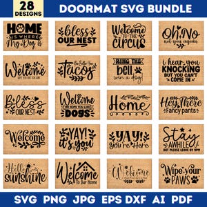 以下が含まれることがあります： テキストとグラフィックを備えた28種類のドアマットのデザインを示す画像。マットには「ようこそ」やユーモラスなことわざなどのフレーズが使用されています。画像には、ファイルタイプ情報（SVG、PNG、JPG、EPS、DXF、AI、PDF）も含まれています。