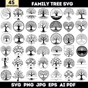 May include: A collection of 45 black and white family tree designs in SVG, PNG, JPG, EPS, AI, and PDF formats. The designs feature various tree illustrations, some with heart-shaped leaves or circular frames. The text "FAMILY TREE SVG" is displayed at the top.