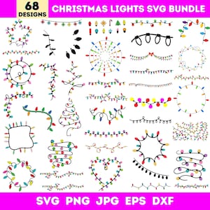 May include: A collection of 68 Christmas lights SVG designs in various shapes and styles. The designs include string lights, starbursts, and decorative arrangements in multiple colors. The image also includes the text "CHRISTMAS LIGHTS SVG BUNDLE".