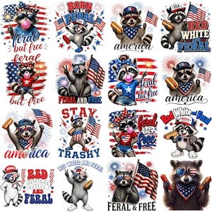May include: A collection of sixteen graphic illustrations featuring raccoons with American flag motifs, hot dogs, fireworks, and bubblegum. The designs include text such as Feral but Free, Born to be Feral, America, Stay Trashy, and Red White and Feral.