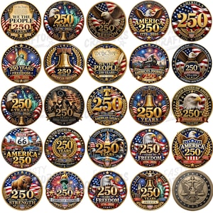 K&ouml;nnte beinhalten: Eine Sammlung von f&uuml;nfundzwanzig kreisf&ouml;rmigen Gedenkemblemen zur Feier des 250-j&auml;hrigen Jubil&auml;ums der Vereinigten Staaten von 1776 bis 2026. Jedes Design zeigt patriotische Motive wie Wei&szlig;kopfseeadler, die Liberty Bell, Flaggen und Text.