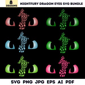 8 Nightfury Dragon Eyes Svg Png Bundle, Toothless Nightfury Eyes Svg, Toothless Svg, Movie Fan Gift,Fantasy Dragon Svg,Digital Download