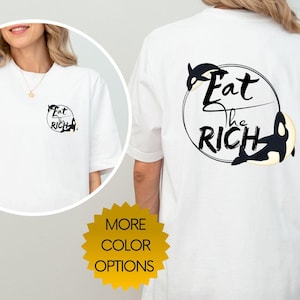 Eat The Rich Shirt, Orcas Shirt, Sink The Rich Shirt, Wal Shirt, Orca Shirt, Ocean Nature Shirt, EatTheRich Shirt, Delfin Shirt