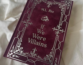 If We Were Villains by M.L. Rio | Special Edition Rebind