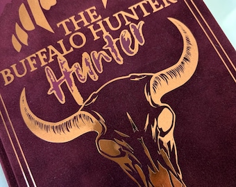 The Buffalo Hunter Hunter by Stephen Graham Jones | Special Edition Rebind
