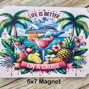 Life is Better on a Cruise, Cruise Magnets, Cruise Decor, Cruise Gift, Cruise Lover, Kitchen Magnet, Vacation Gift, Travel Gift, Beach Decor