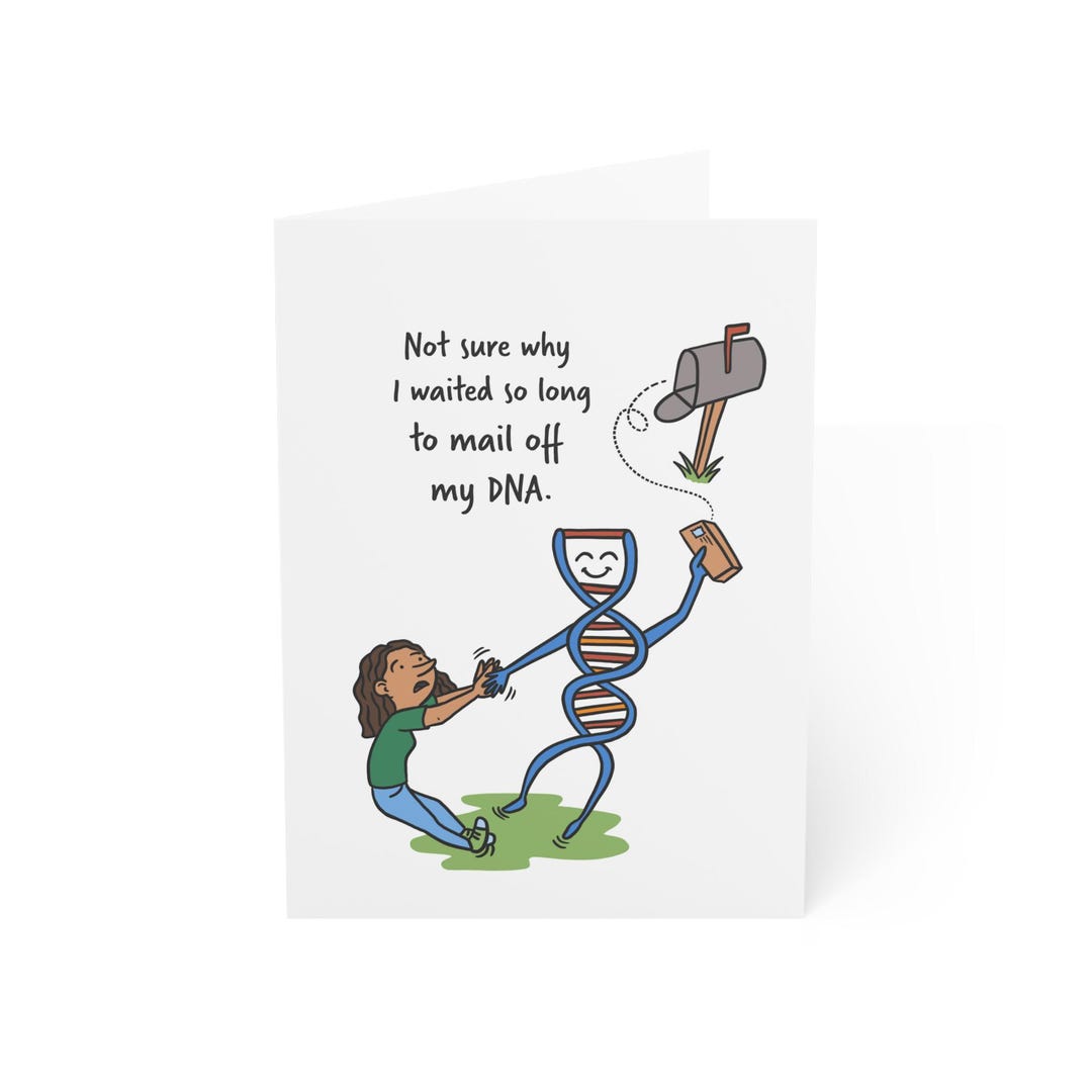 Not Sure Why I Waited so Long DNA Discovery Greeting Card for Found ...