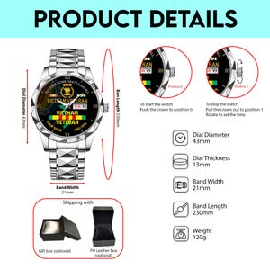 May include: A silver wristwatch with a black face, featuring the text "VIETNAM VETERAN" and a map of Vietnam. The watch has a 43mm dial diameter, 13mm thickness, and a 21mm band width. The band length is 230mm. The watch weighs 120g.