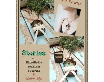 Stories - PDF Tutorial (Mixed Media Necklace) LOWER PRICES