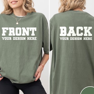 Front and Back Custom Text Comfort Colors® Shirt, Personalized Name T-Shirt, Custom Logo Shirt, Custom Team Shirt, Gift for Birthdays