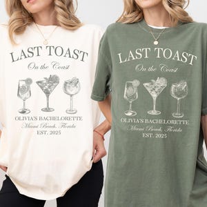 Last Toast On The Coast Bachelorette Shirt, Custom Bachelorette Shirt, Personalized Luxury Bachelorette, Last Toast On The Coast Shirt