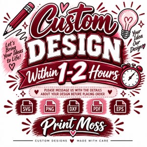 Può includere: Un annuncio grafico nei toni del rosso e del rosa con il testo Custom Design Within 1-2 Hours. Include illustrazioni di una matita, una lampadina e una sveglia, insieme a icone di formato file per SVG, PNG, DXF, PDF ed EPS.