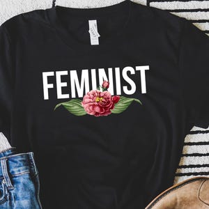 Feminist Unisex Tee, Equality Tshirt, Empowerment Shirt, Gender Equality Top, Activist Clothing, Feminism Apparel