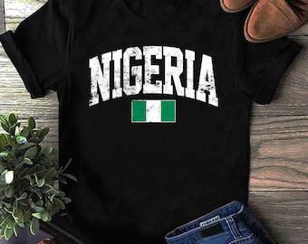 Nigeria Tee, Nigeria Shirt, Nigeria tshirt, Nigeria Gift, Nigeria vacation, Nigeria souvenir, Nigeria friend gift, Nigeria