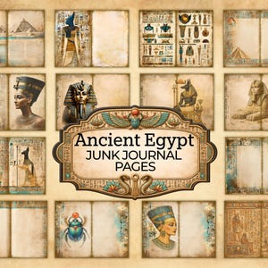 May include: A collection of Ancient Egypt junk journal pages. The pages feature illustrations of pyramids, pharaohs, hieroglyphs, and other Egyptian artifacts. The central sign reads "Ancient Egypt Junk Journal Pages". The pages have a vintage, aged look.