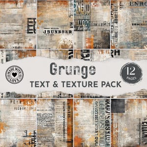 May include: A collage of 12 pages of grunge text and texture. The design features a mix of newspaper clippings, paint splatters, and distressed wood textures in shades of brown, beige, and orange. The text "Grunge Text & Texture Pack" is displayed prominently.