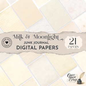 Puede incluir: Una colección de 21 papeles digitales en tonos crema y blanco roto. Los papeles presentan diversas texturas y patrones, incluyendo diseños rayados, florales y lisos. El texto dice "Milk & Moonlight" y "Junk Journal Digital Papers".