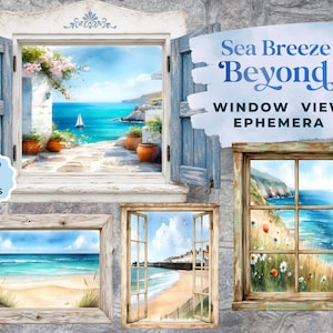 May include: Watercolor illustrations of window views with coastal scenes. The images include open windows with blue shutters, showcasing beaches, ocean views, and a sailboat. The text "Sea Breeze Beyond" and "Window View Ephemera" is visible.