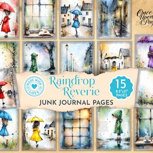 Może przedstawiać: Kolekcja 15 stron do junk journala w stylu akwarelowym zatytułowana Raindrop Reverie, zawierająca ilustracje postaci z parasolami, deszczowych ulic i okien. Tekst zawiera napisy Once Upon A Page, Made With Love oraz 21,6x27,9 cm.